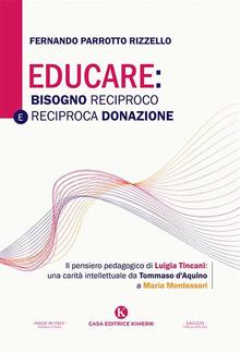 Educare: bisogno reciproco e reciproca donazione PDF