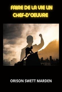 Faire de la vie un chef-d'œuvre (Traduit) PDF