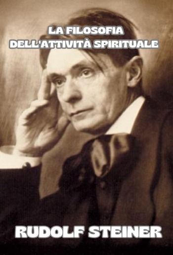 La filosofia dell'attività spirituale (tradotto) PDF