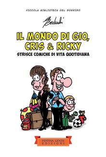 Il mondo di Gio, Cris & Ricky PDF