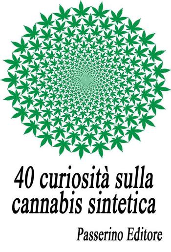 40 curiosità sulla cannabis sintetica PDF