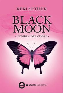 Black Moon. L'ombra del cuore PDF