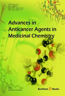 Advances in Anticancer Agents in Medicinal Chemistry: Volume 1 PDF