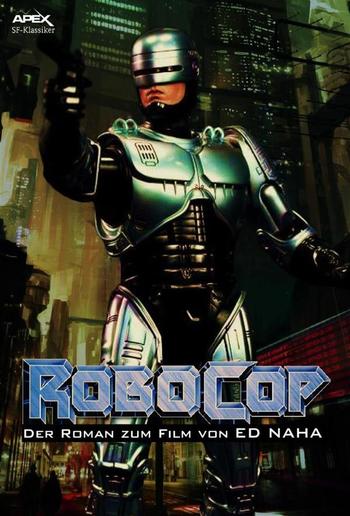 ROBOCOP - Der Roman zum Film PDF