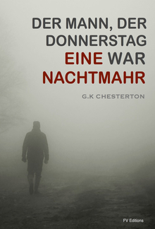 Der Mann der Donnerstag war : Eine Nachtmahr PDF