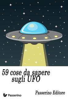 59 cose da sapere sugli UFO PDF