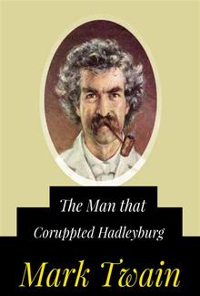 The Man that Corrupted Hadleyburg PDF