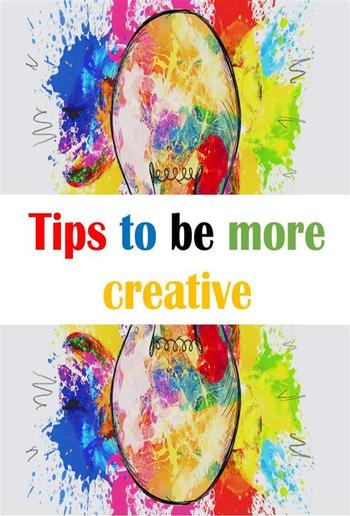 Tips to be more creative PDF