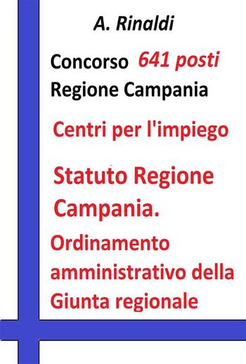 Concorso 641 posti Regione Campania - Statuto e Ordinamento amministrativo PDF