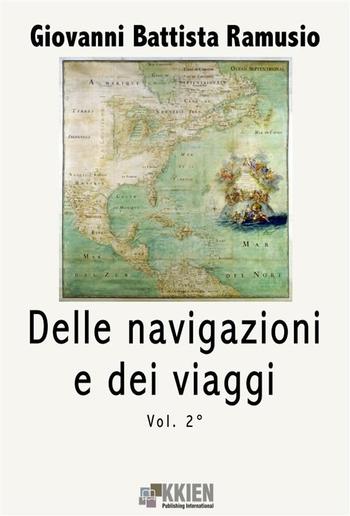 Delle navigazioni e dei viaggi vol. 2 PDF