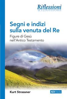 Segni e Indizi Sulla Venuta del Re PDF