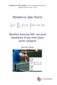 Quantum bouncing ball: una quasi simulazione di uno stato legato quark–antiquark PDF