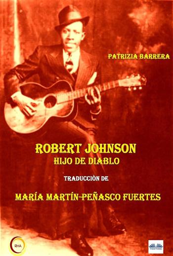 Robert Johnson Hijo De Diablo PDF