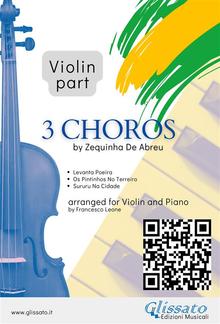 (Violin part) 3 Choros by Zequinha De Abreu for Violin & Piano PDF