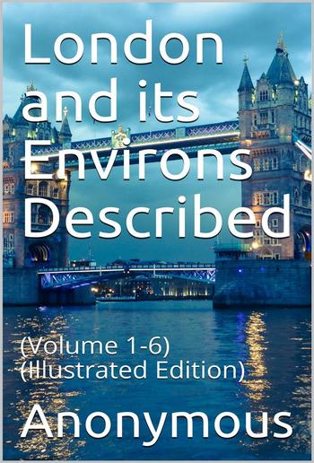 London and its Environs Described PDF