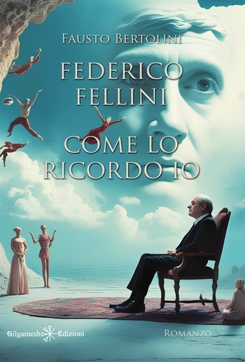 Federico Fellini come lo ricordo io PDF Federico Fellini come lo ricordo io PDF