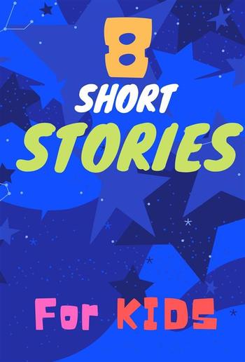 8 Short Stories For Kids PDF