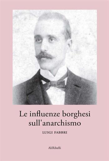 Le influenze borghesi sull’anarchismo PDF