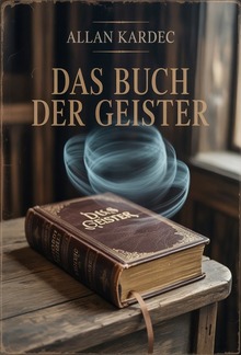 Das buch der geister (übersetzt) Originalausgabe PDF