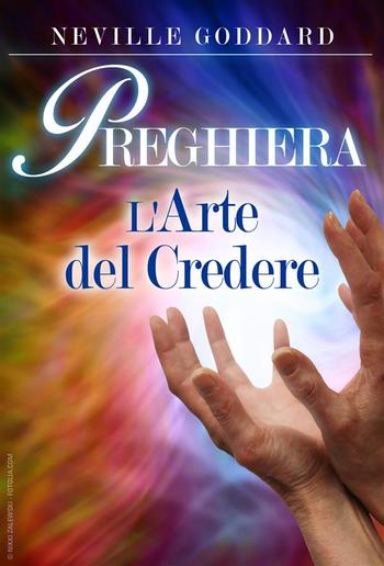 Preghiera - l'arte del credere PDF