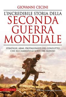 L'incredibile storia della seconda guerra mondiale PDF