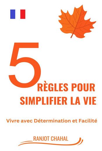 5 règles pour simplifier la vie PDF