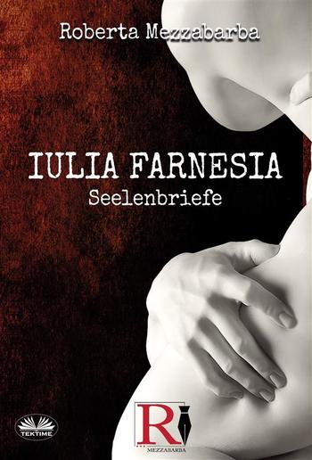 IULIA FARNESIA - Seelenbriefe PDF