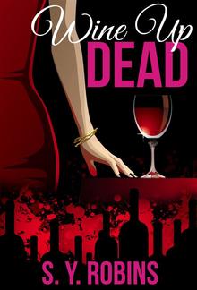 Wine Up Dead PDF