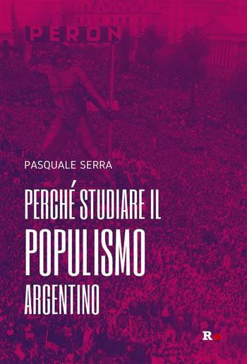 Perché studiare il populismo argentino PDF