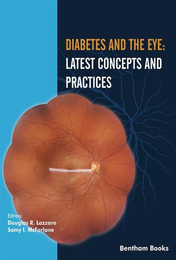 Diabetes and the Eye: Latest Concepts and Practices PDF