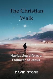 The Christian Walk PDF