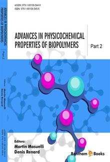 Advances in Physicochemical Properties of Biopolymers: Part 2 PDF