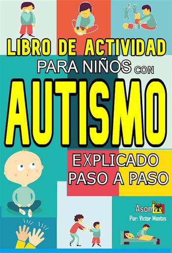 Libro De Actividad Para Niños Con Autismo Explicado Paso A Paso PDF