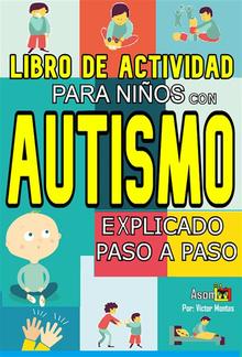 Libro De Actividad Para Niños Con Autismo Explicado Paso A Paso PDF