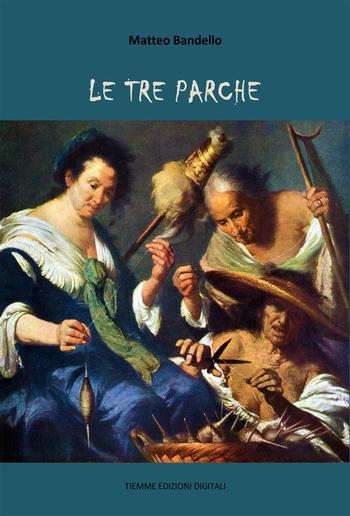 Le tre Parche PDF