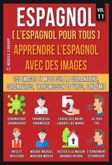 Espagnol ( L’Espagnol Pour Tous ) - Apprendre l'Espagnol avec des images (Vol 11) PDF