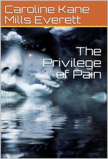 The Privilege of Pain PDF