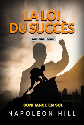 La Loi du Succès - Troisième leçon (Traduit) PDF