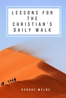 Lessons for the Christian's Daily Walk PDF