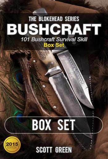 Bushcraft : 101 Bushcraft Survival Skill Box Set PDF