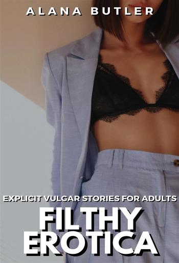 Filthy Erotica PDF