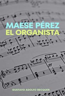 Maese Pérez, el organista PDF