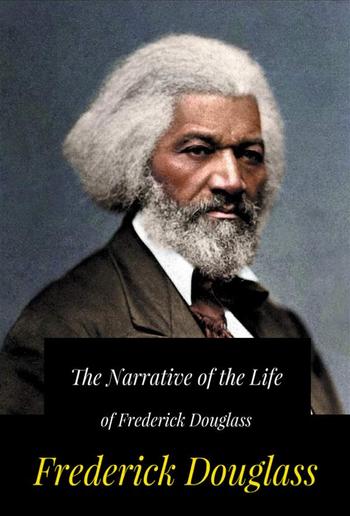 The Narrative of the Life of Frederick Douglass PDF