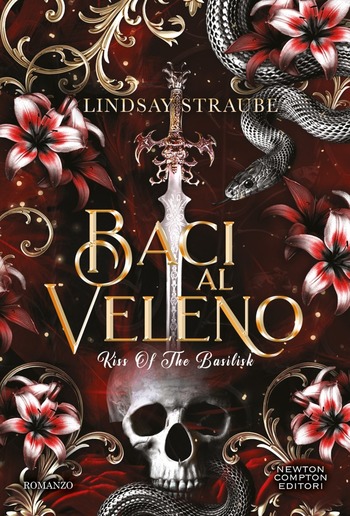 Baci al veleno. Kiss Of The Basilisk PDF