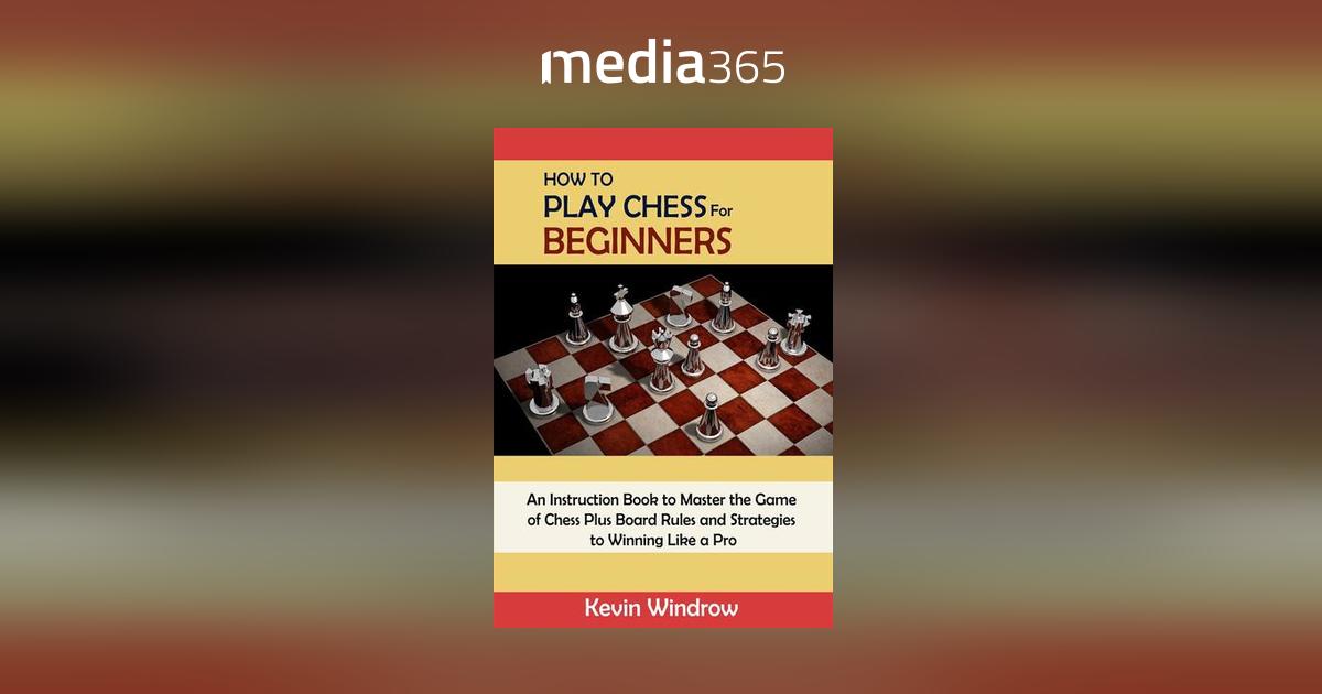 Stream [EBOOK] 📖 How To Play Chess For Beginners: The Guide to