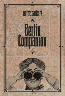 Notmsparker's Berlin Companion PDF