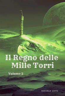 Il Regno delle Mille Torri - Volume 2 PDF