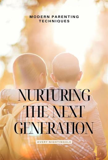 Nurturing the Next Generation PDF