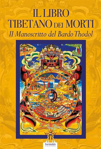 Il Libro Tibetano dei Morti PDF