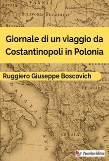 Giornale di un viaggio da Costantinopoli in Polonia PDF